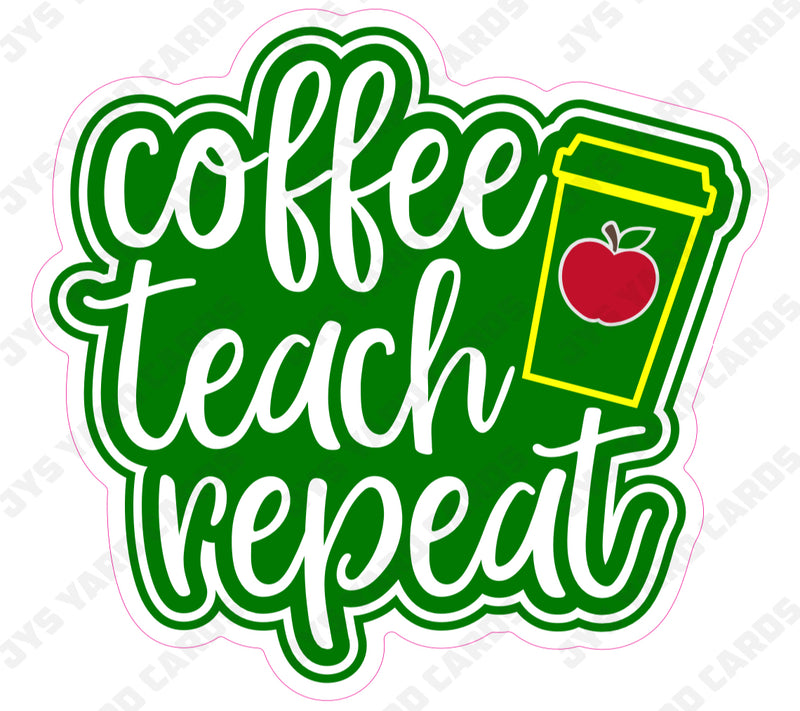 COFFEE TEACH REPEAT