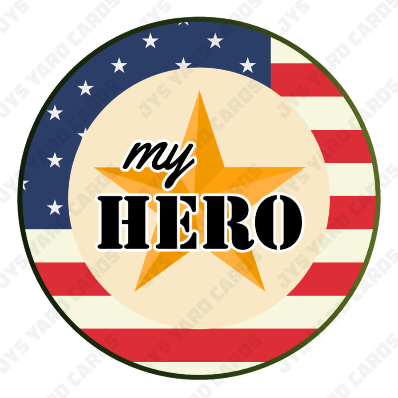 USA MY HERO SIGN