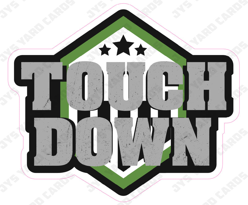 TOUCHDOWN SIGN