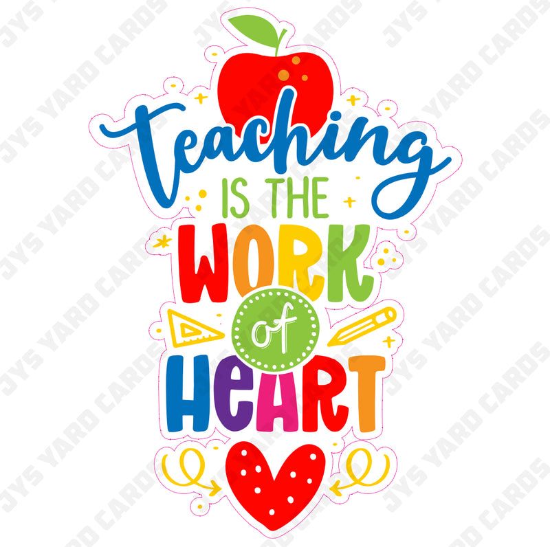 TEACHING IS A WORK OF HEART 2