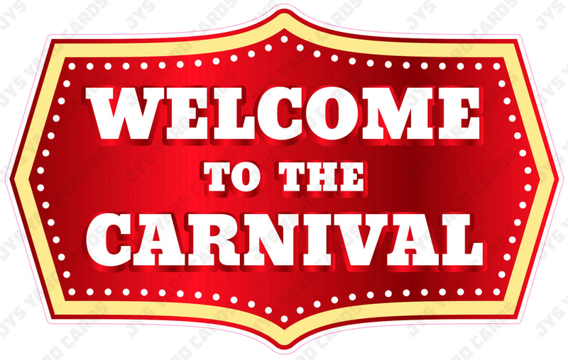 WELCOME TO THE CARNIVAL