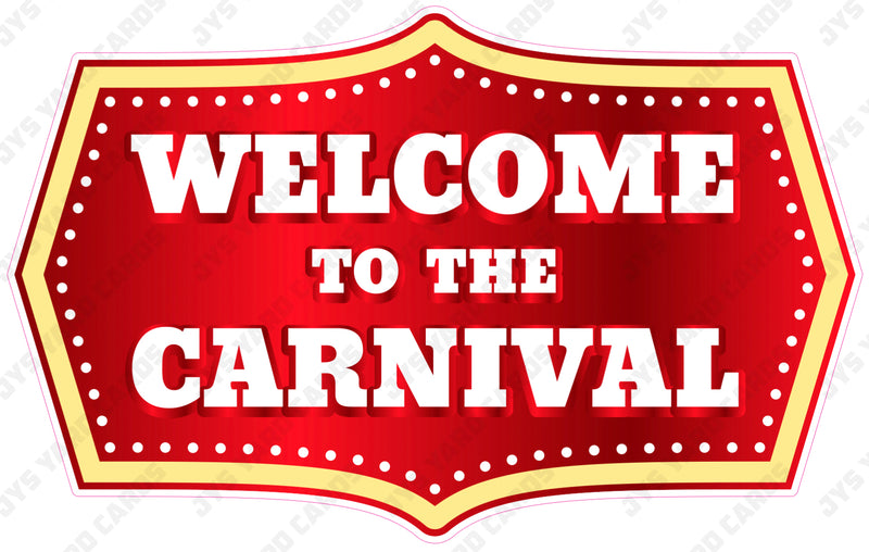 WELCOME TO THE CARNIVAL - Yard Card Signs by JYS International