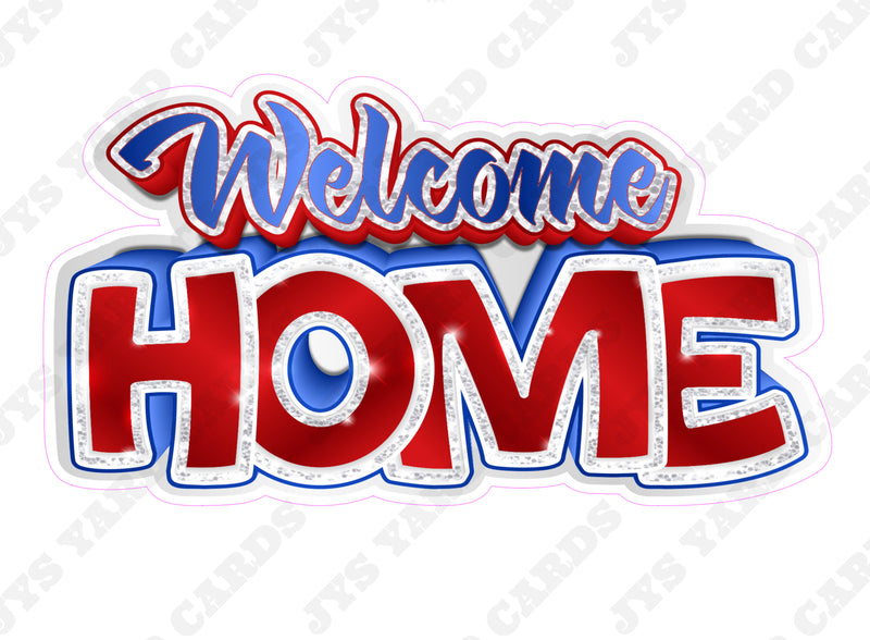 WELCOME HOME: RED, WHITE & BLUE