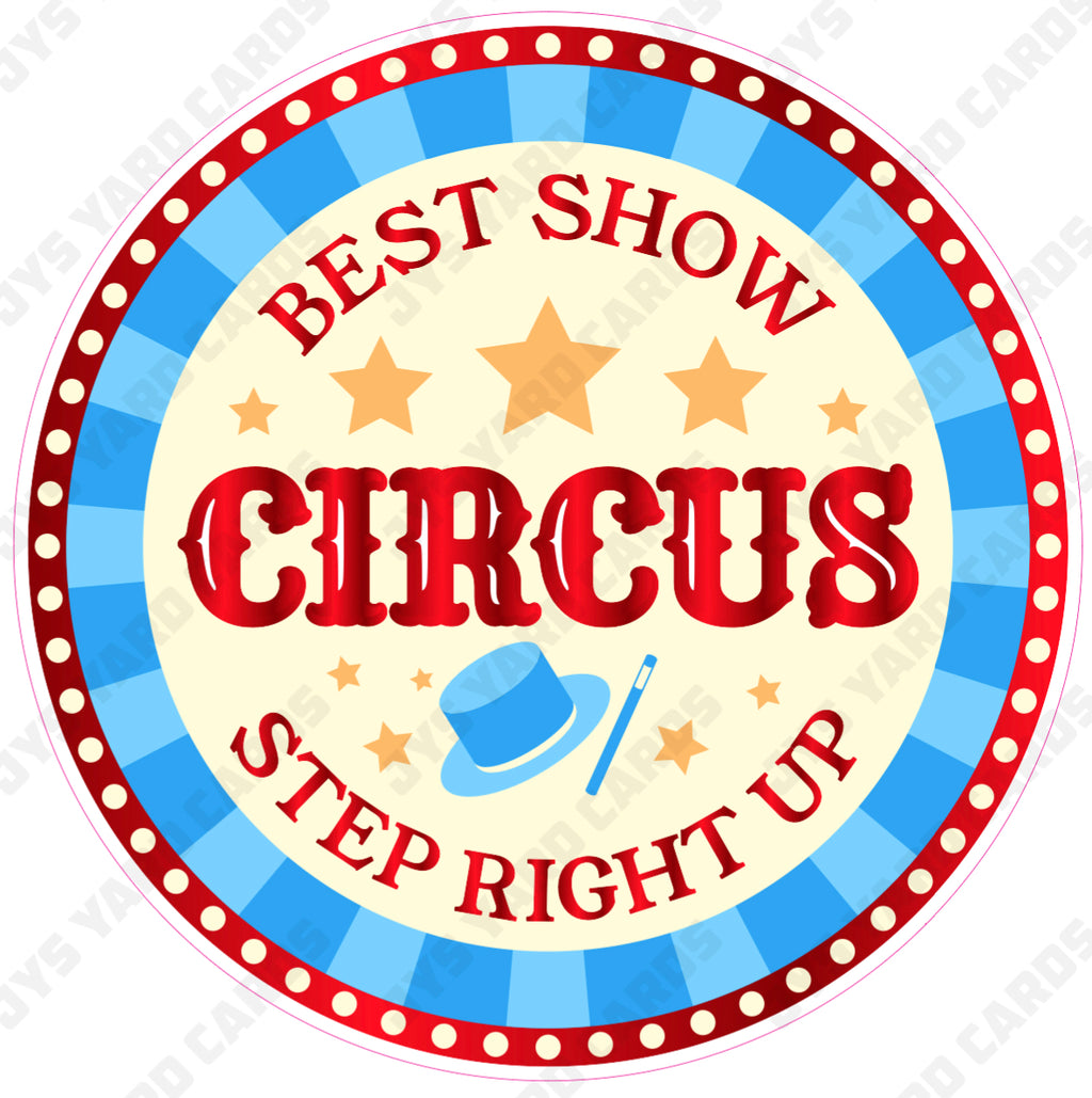 CIRCUS: BEST SHOW - Yard Card Signs by JYS International