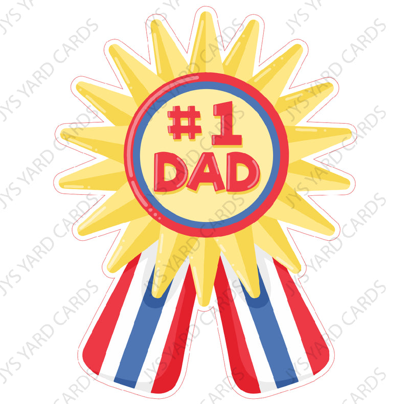 #1 DAD - Yard Card Signs by JYS International