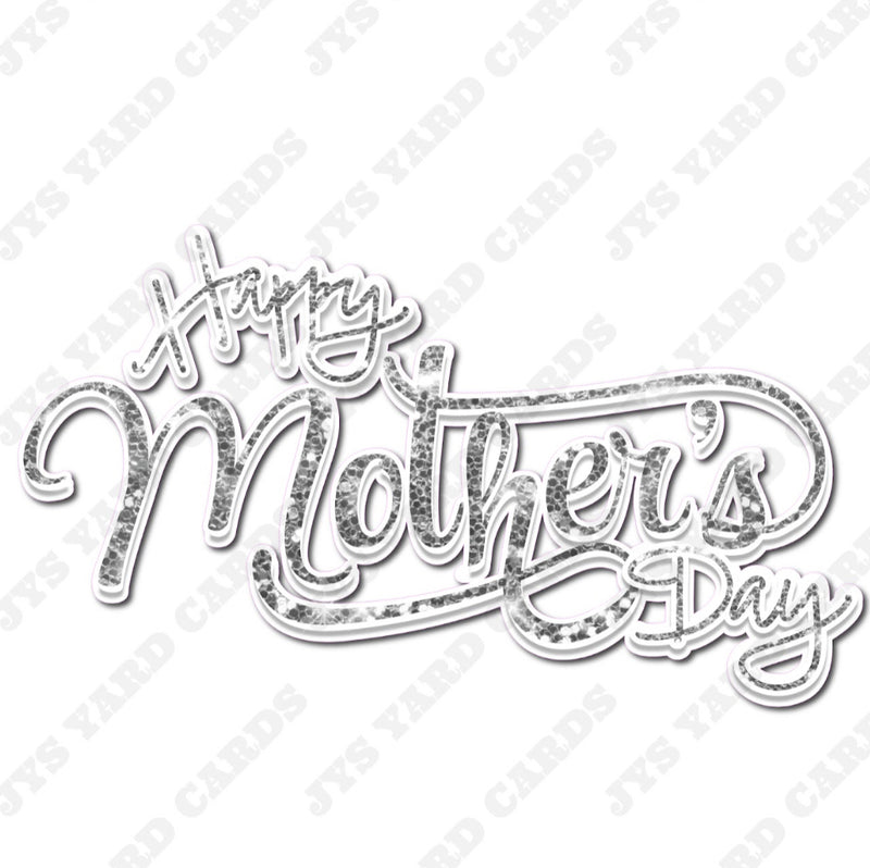 MOTHER’S DAY FANCY SCRIPT SILVER - Yard Card Signs by JYS International