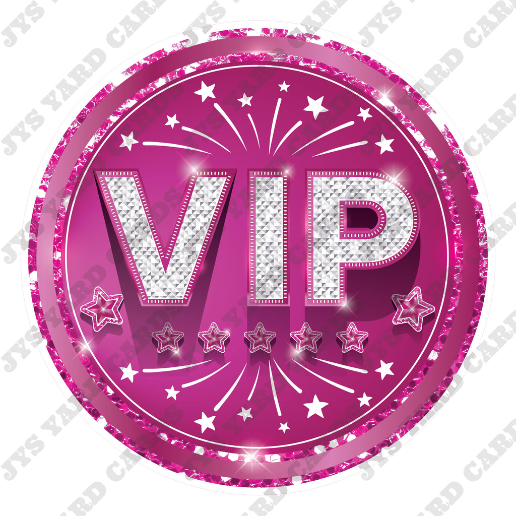 VIP: Hot Pink - Yard Card Signs by JYS International