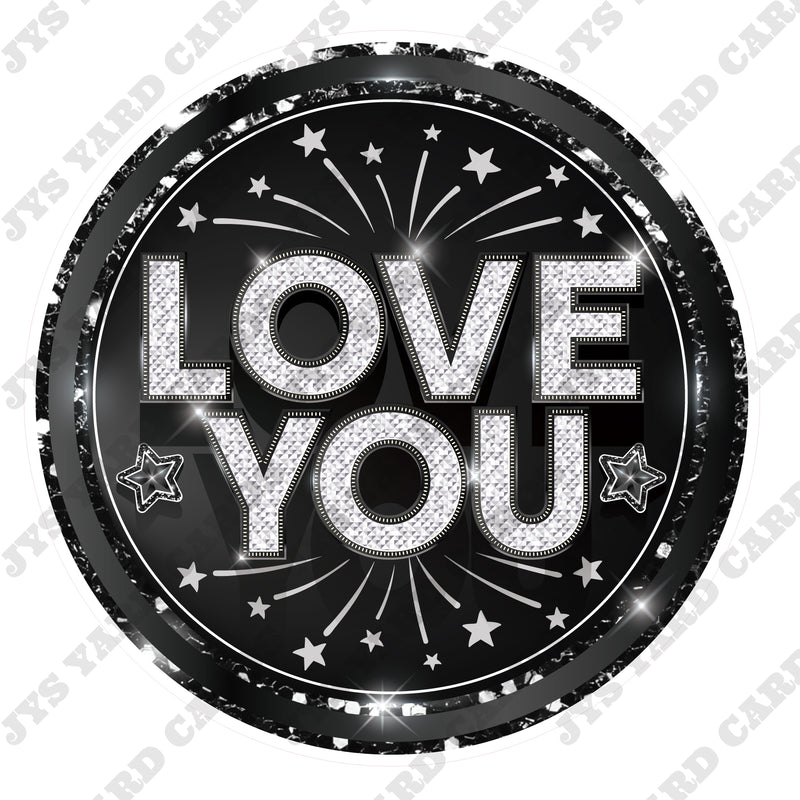 LOVE YOU: BLACK - Yard Card Signs by JYS International