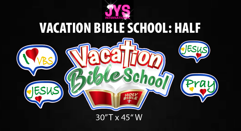 VACATION BIBLE SCHOOL (VBS): HALF