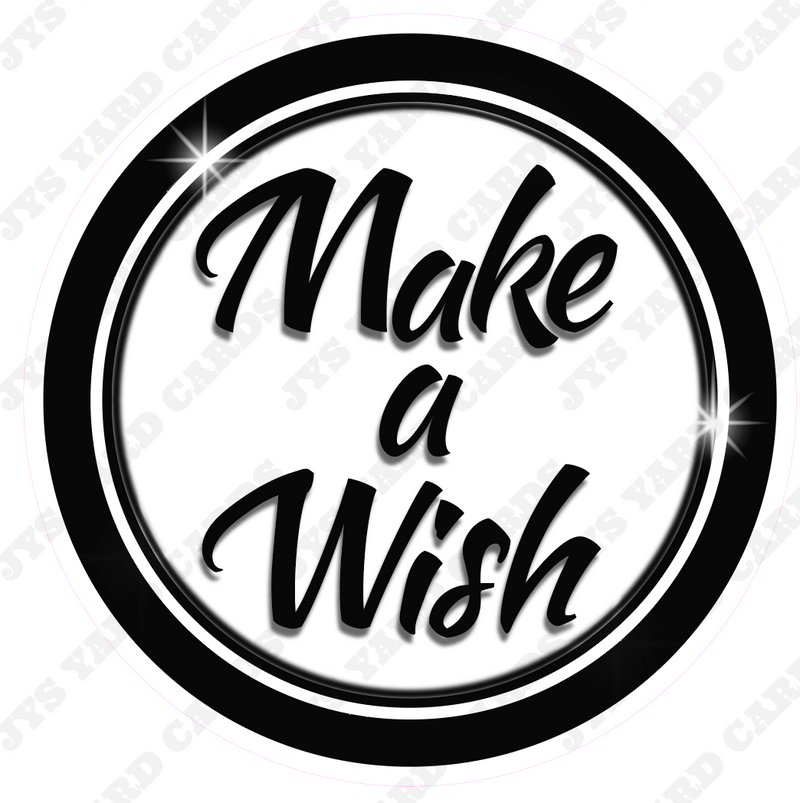 MAKE A WISH - Yard Card Signs by JYS International