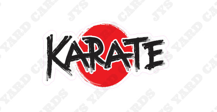 KARATE SIGN - Yard Card Signs by JYS International