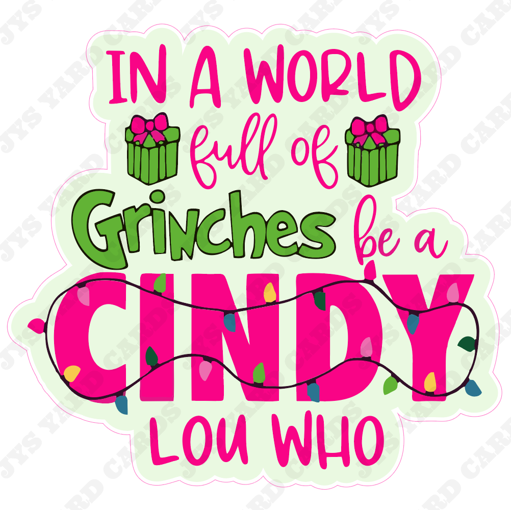 CINDY LOU WHO - Yard Card Signs by JYS International