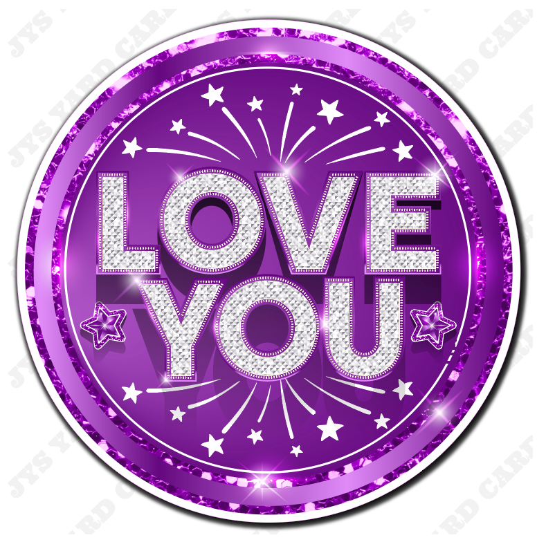 LOVE YOU: Purple - Yard Card Signs by JYS International