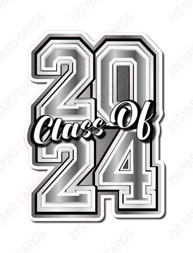 CLASS OF 2024: SILVER - Yard Card Signs by JYS International