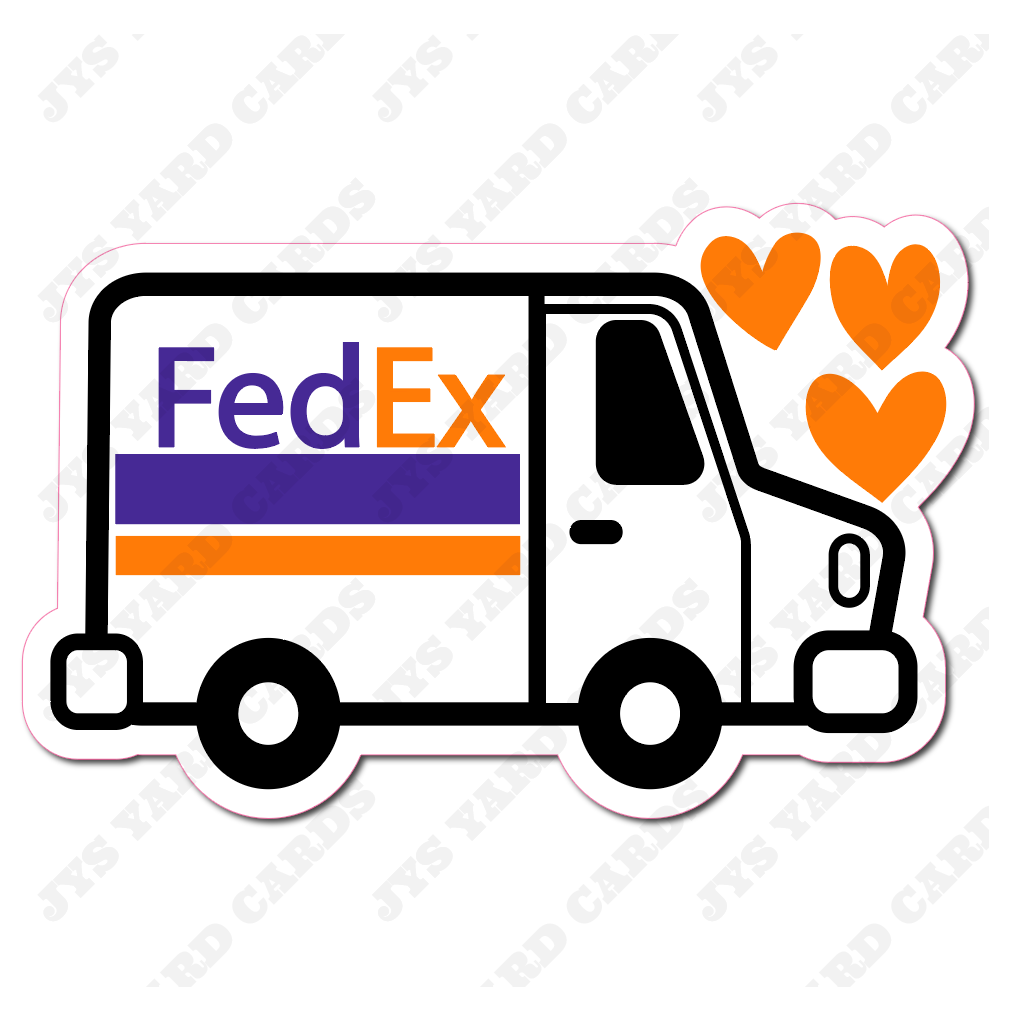 FEDEX TRUCK - Yard Card Signs by JYS International