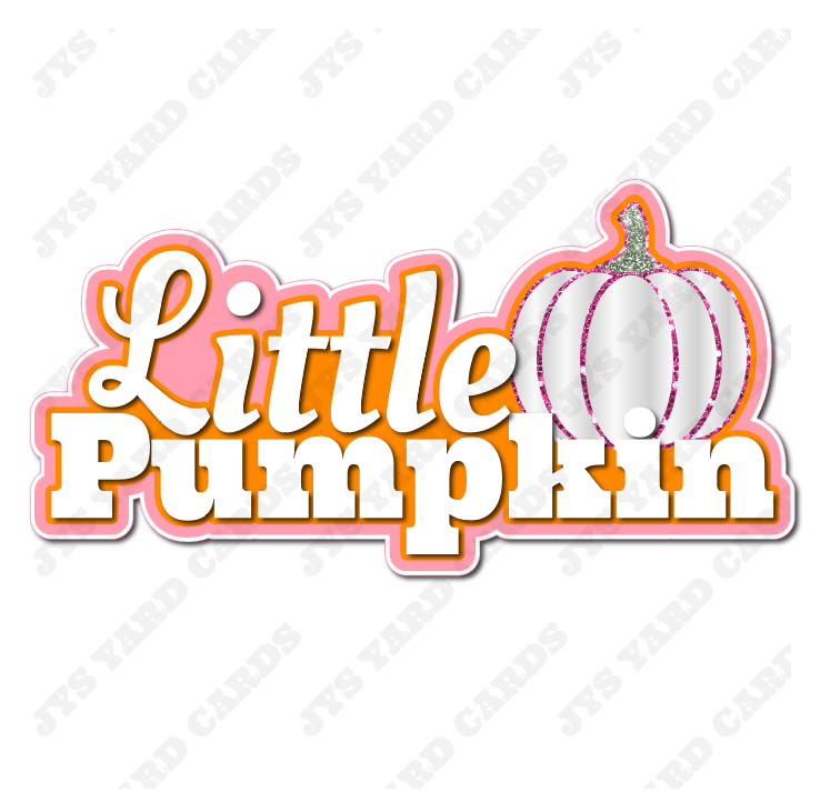 LITTLE PUMPKIN CENTERPIECE - Yard Card Signs by JYS International