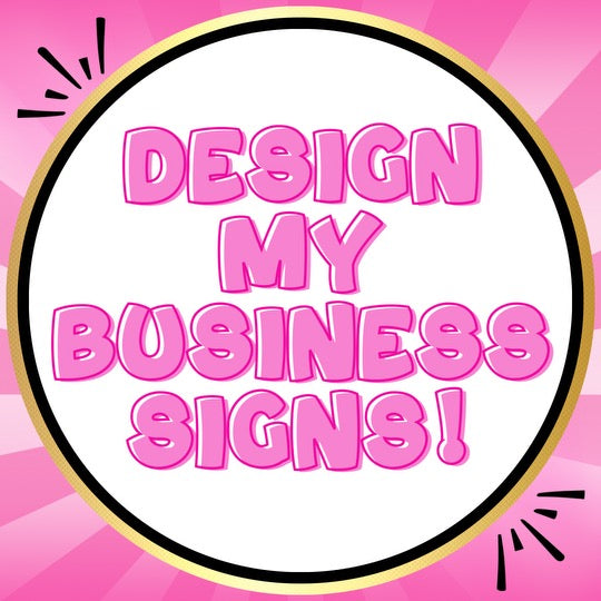 Design My Business Sign