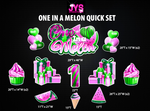 ONE IN A MELON QUICK SET