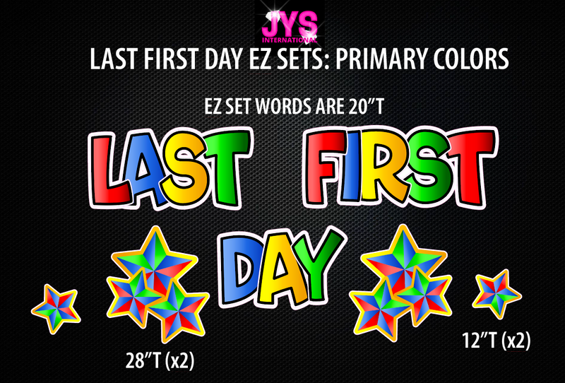 LAST FIRST DAY: 20" EZ SET (PRIMARY COLORS)