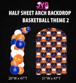 BASKETBALL 2 ARCH BACKDROP: HALF SHEET
