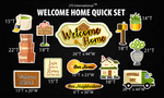 WELCOME HOME QUICK SET