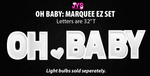 32" OH BABY: MARQUEE EZ SET