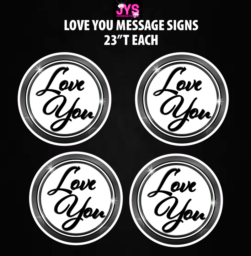 LOVE YOU MESSAGE SIGNS: HALF SHEET