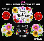 FLORAL MOTHER'S DAY QUICK SET: HALF SHEET